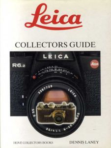 ライカ　Leica Collectors Guide/Dennis Laney