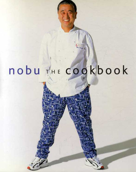 Nobu West Mark Eduard・Nobu Matsuhisa 松久信幸／洋書 英語