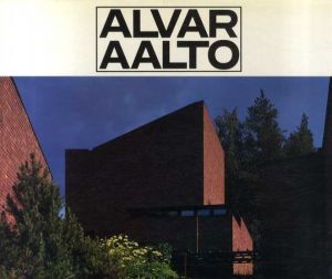 アルヴァ・アアルト作品集　Projects and final buildings　全3巻揃/エリサ・アアルト/カール・フライク　武藤章訳