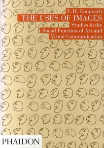The Uses of Images/E.H. Gombrich