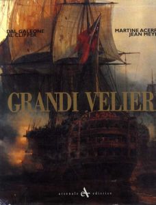 Grandi Velieri/Martine Acerra/Jean Meyer