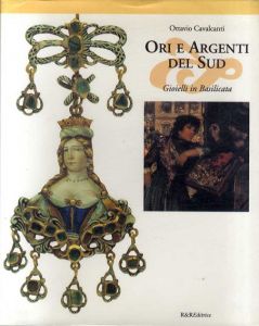 Ori e argenti del Sud: Gioielli in Basilicata/