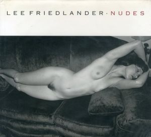 リー・フリードランダー写真集　Lee Friedlander: Nudes/Lee Friedlander