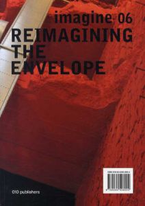 Imagine No.06 Reimagining the Envelope/Ulrich Knaack/Marcel Bilow/Thaleia Konstantinou/Bert Lieverse編