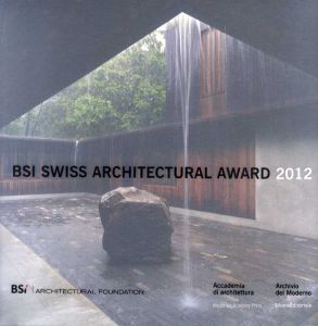 BSI Swiss Architectural Award 2012/