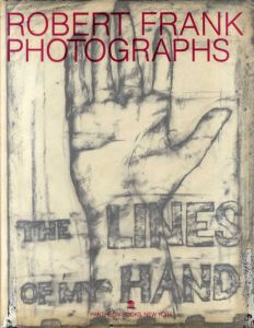 ロバート・フランク写真集　The Lines of My Hand/Robert Frank