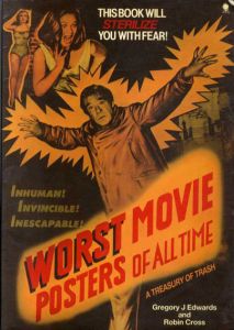 Worst Movie Posters of All Time/Gregory J. Edwards、Robin Cross
