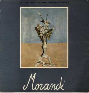 ジョルジョ・モランディ　Giorgio Morandi: Catalogo Della Mostra/