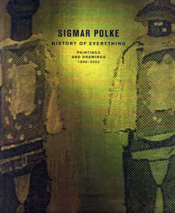シグマー・ポルケ　Sigmar Polke: History of Everything Paintings and Drawings 1998–2003/John R. Lane/Charles Wylie編のサムネール