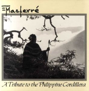 A Tribute To The Philippine Cordillera/Eduardo Masferre