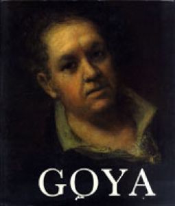 フランシスコ・ゴヤ　The Life And Complete Work Of Francisco Goya/Rh Value Publishing