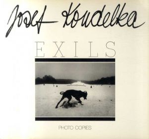 ジョセフ・クーデルカ写真集　Josef Koudelka: Exils/