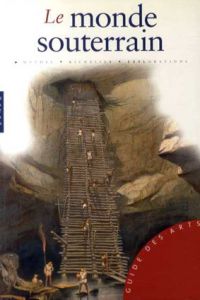 Le Monde Souterrain/Jean-Jacques Terrin