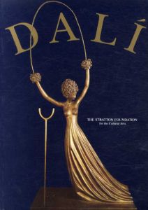 サルバドール・ダリ　Salvador Dali: The Stratton Foundation for the Cultural Arts/のサムネール