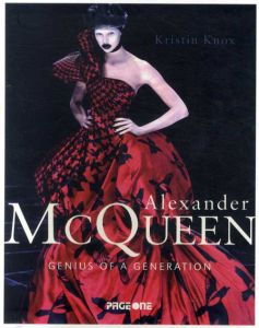 アレクサンダー・マックイーン　Alexander McQueen: Genius of a Generation/Kristin Knox