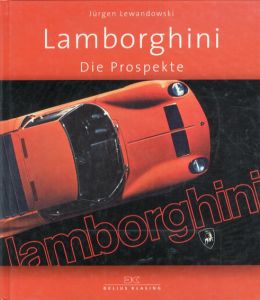 Lamborghini: Die Prospekte/Juergen Lewandowski