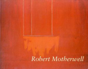 ロバート・マザウェル　Robert Motherwell/