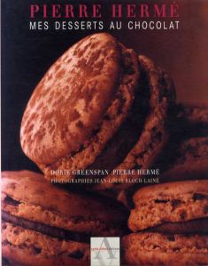 ピエール・エルメ　Mes desserts au chocolat/Pierre Herme