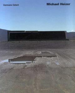 マイケル・ハイザー　Michael Heizer/Germano Celant
