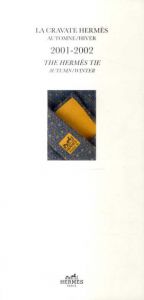 The Hermes Tie Autumn/Winter 2001-2002/