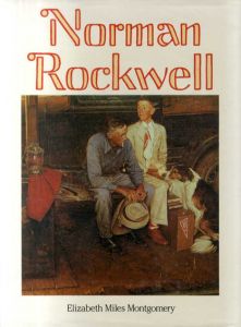 ノーマン・ロックウェル　Norman Rockwell/Elizabeth Miles Montgomery