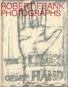 ロバート・フランク写真集　The Lines of My Hand/Robert Frankのサムネール