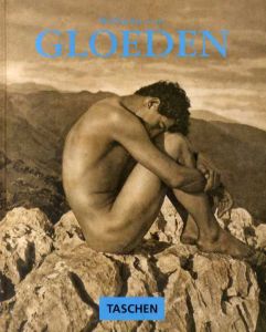 ヴィルヘルム・フォン・グレーデン　Wilhelm von Gloeden/Peter Weiermair