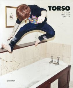 Torso: T-shirt Graphics Exposed/Daniel Eckler編
