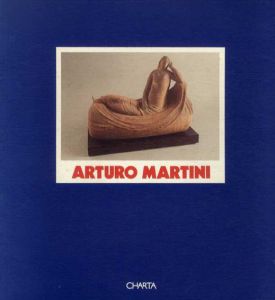Arturo Martini/Claudia Gian Ferrari