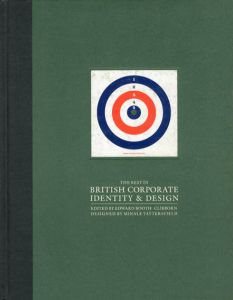 Best of British Corporate Design/Edward Booth-Clibborn/Minale Tattersfield