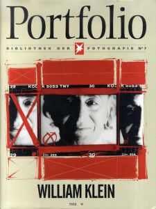 ウィリアム・クライン写真集　William Klein: Portfolio/William Klein