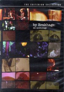 スタン・ブラッケージ　By Brakhage: An Anthology/