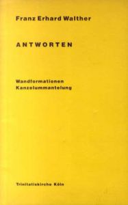Franz Erhard Walther: Antworten/