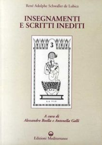 Insegnamenti e scritti inediti/Rene A. Schwaller de Lubicz　A. Boella/A. Galli編