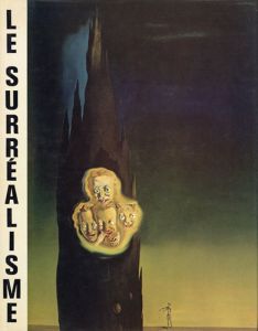 シュルレアリスム　Le Surrealisme/