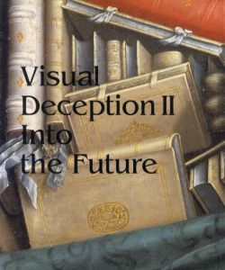 だまし絵2　Visual Deception Into the Future/