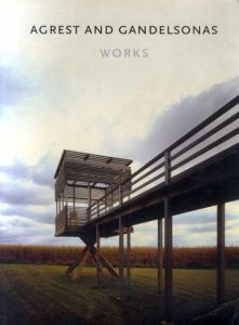 Agrest and Gandelsonas Works/Diana Agrest/Mario Gandelsonas