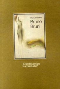 ブルーノ・ブルーニ　Bruno Bruni/Bruno Bruni　Hans Redeker編