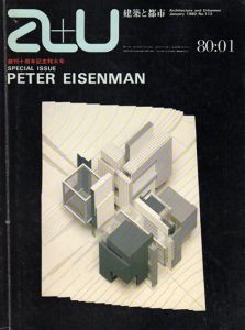 a+u　建築と都市　創刊10周年記念特大号　No.112 1980年01月号　ピーター・アイゼンマン/