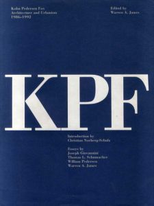 KPF　コーン・ペダーセン・フォックス作品集/Warren A.James