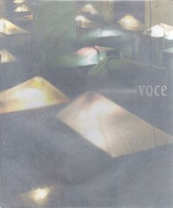 アン・ハミルトン　ヴォーチェ Voce/Ann Hamilton