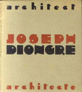 Joseph Diongre: Architect/
