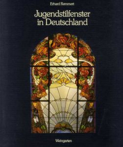 Jugendstilfenster in Deutschland/Erhard Remmert