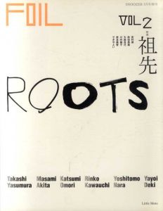 Foil　フォイル　Vol.2　特集：祖先　SNOOZER　2003年5月号増刊/