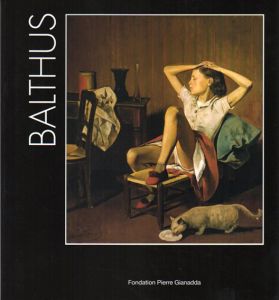 バルテュス　Balthus: 100e anniversaire/