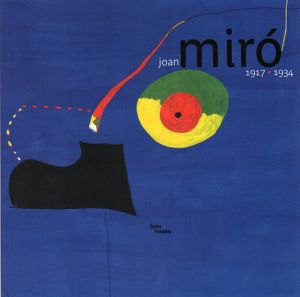 ジョアン・ミロ　Joan Miro　1917-1934/Agnes De La Beaumellのサムネール