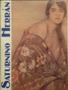 サトゥルニノ・ヘラン　Saturnino Herran/Ramon Lopez Velarde