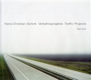 Hans-christian Schink verkehrsprojekte Deutsche Einheit: Traffic Projects German Unity/Hatje Cantz/Matthias Flugge