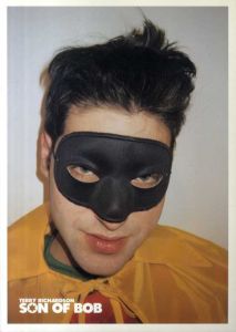 テリー・リチャードソン写真集　Terry Richardson: Son of Bob/Terry Richardson