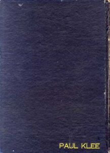 クレエ　PaulKlee　1879－1940/ハーバート・リード　片山敏彦訳解説